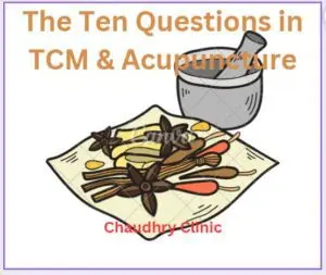 The Ten Questions in TCM Acupuncture