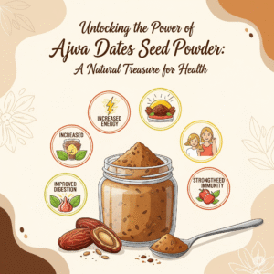 Unlocking the Power of Ajwa Dates Seed Powder: A Natural Treasure for Health